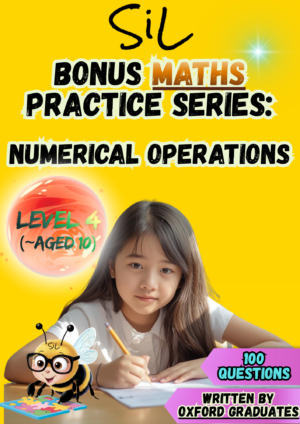SiL Maths Bonus Practice (Numerical Operations) - Level 4 (for children aged 10)